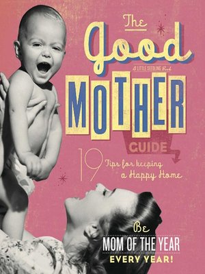 cover image of The Good Mother's Guide